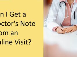 Can I Get a Doctor's Note From an Online Visit?