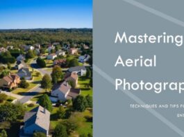 Mastering Aerial Photography: Techniques and Tips for Drone Enthusiasts